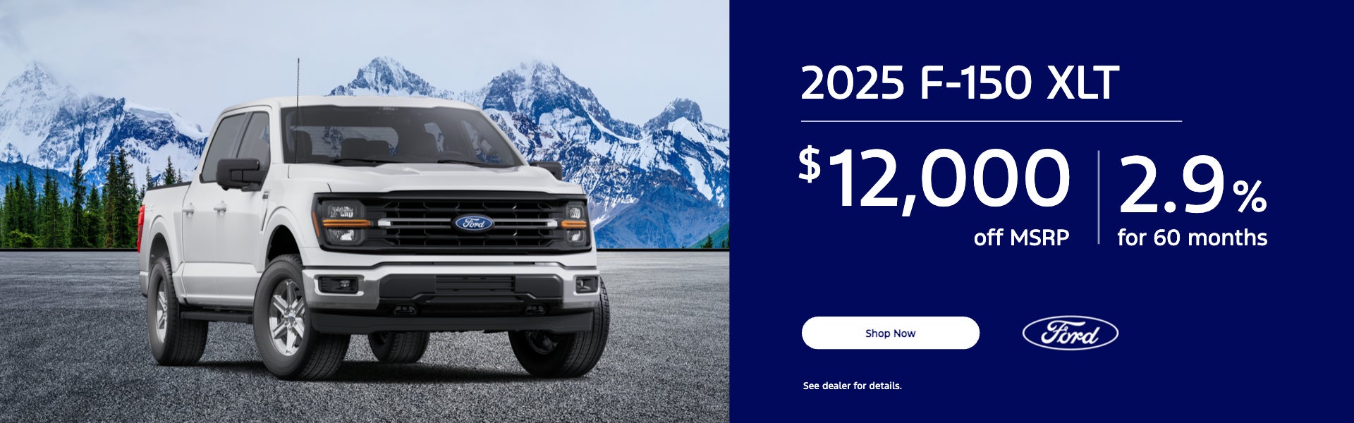 2025 F-150 XLT $12,000 off MSRP plus 2.9% for 60 months